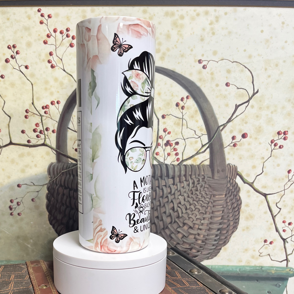 A Mother is Like a Flower Each One Beautiful and Unique 20oz Insulated Tumbler - AnyTime Blades