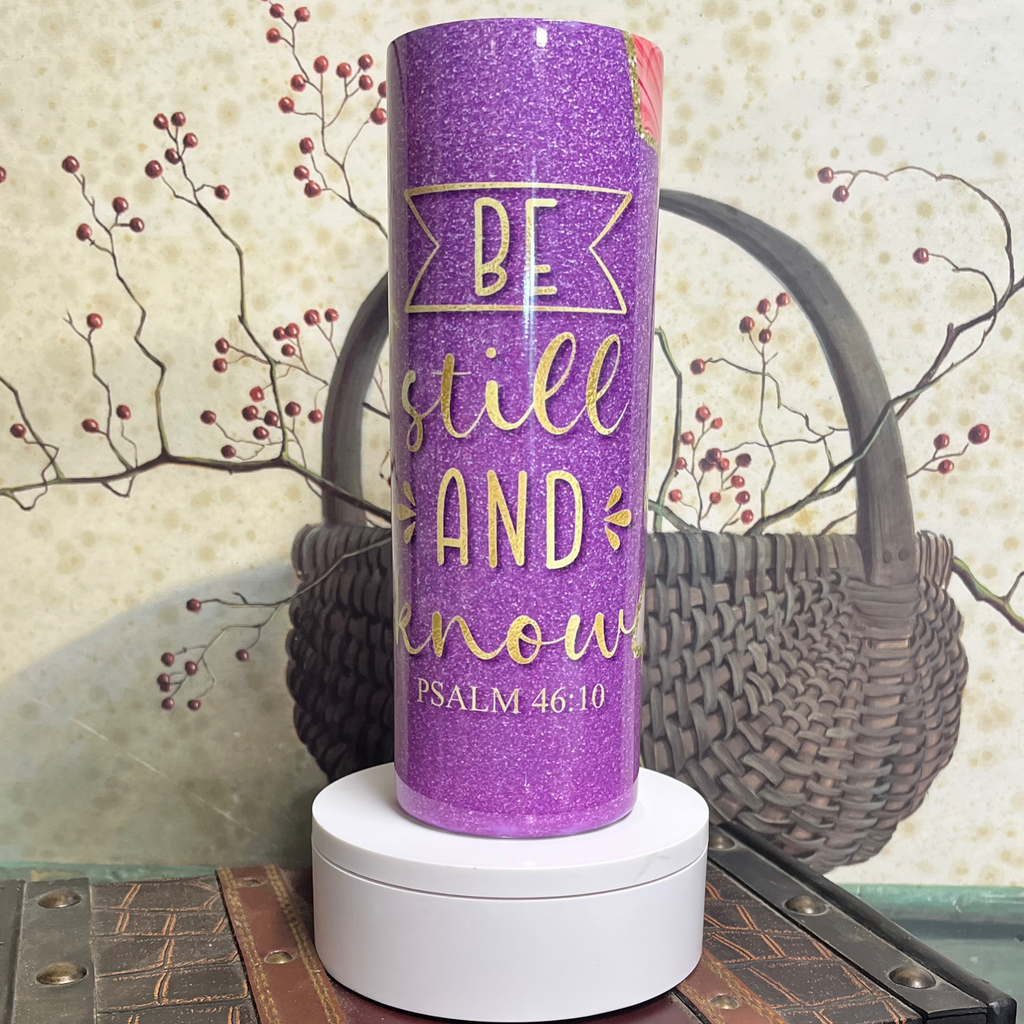 Be Still and Know 20oz Insulated Tumbler - AnyTime Blades