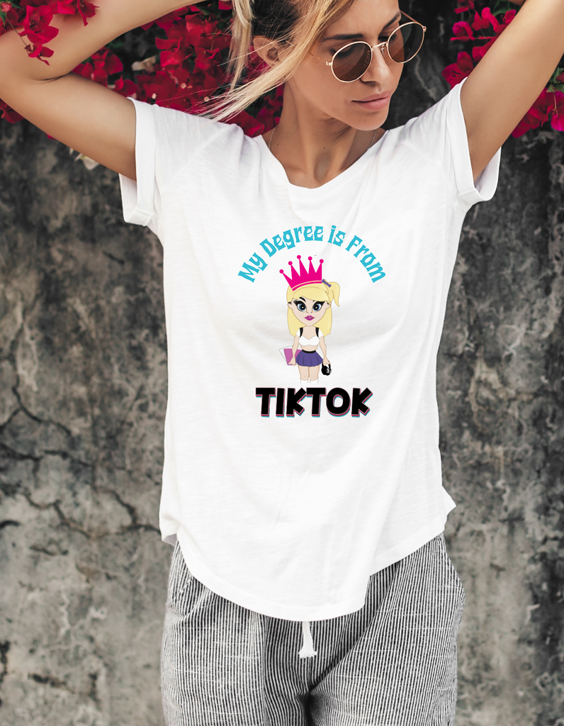 My Degree is From TIKTOK Shirt By Terrifically Tasteless Tee's - White - AnyTime Blades
